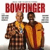 Bowfinger